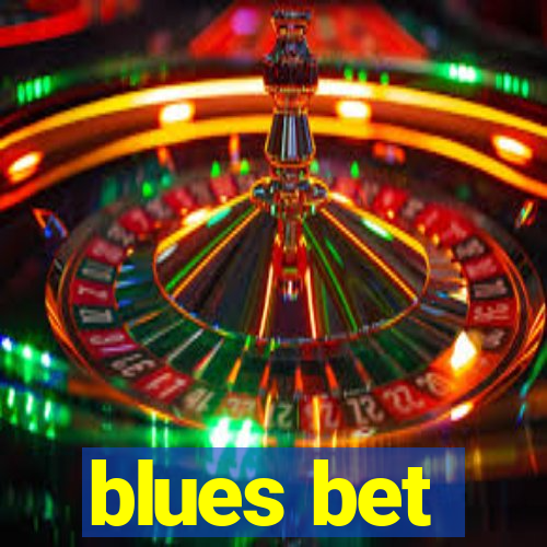 blues bet